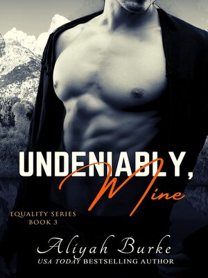cover image of Undeniably, Mine